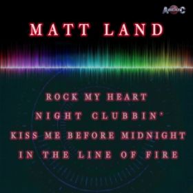 IN THE LINE OF FIRE (Extended Mix) / MATT LAND