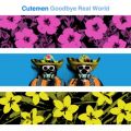 Ao - Goodbye Real World / Cutemen