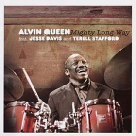 Ao - MIGHTY LONG WAY / Alvin Queen featD Jesse Davis And Terell Stafford