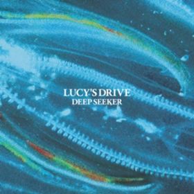 Somewhere / LUCY'S DRIVE