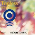 Ao - Topless plus 2 / SALON MUSIC