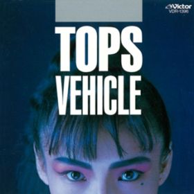 Ao - Vehicle / THE TOPS