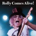ROLLY COMES ALIVE !