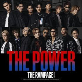 THE POWER (Instrumental) / THE RAMPAGE from EXILE TRIBE