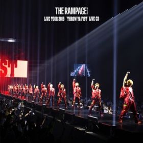 FRONTIERS (Live gTHROW YA FISTh) / THE RAMPAGE from EXILE TRIBE