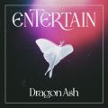 Dragon Ash̋/VO - Entertain