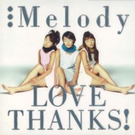 GET LOVE(Live) / Melody
