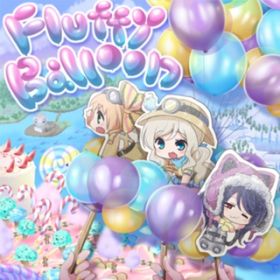 Fluffy Balloon / 8/pLanet!!