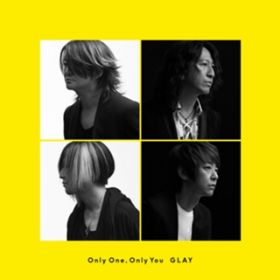 Ao - Only One,Only You / GLAY