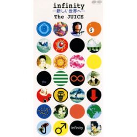 infinity(Radio Mix) / The JUICE