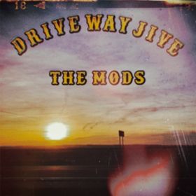 DRIVE WAY JIVE / THE MODS