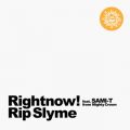 RIP SLYME̋/VO - Rightnow! (feat. SAMI-T)