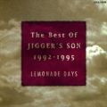 The Best of JIGGER'S SON 1992-1995 LEMONADE DAYS