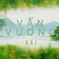 KAI̋/VO - Van Vuong (Remix) [feat. Th BAP]