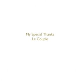My special thanks / Le Couple