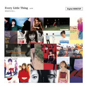 Ao - Every Little Thing ~܂ȂB Digital NONSTOP volD1 / 䂯ނDJs