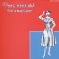 Ao - Perfect Young Ladies / yes, mama ok?