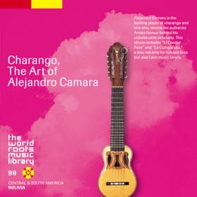 Ao - THE WORLD ROOTS MUSIC LIBRARY: AfX̃`S`AnhEJ} / Alejandro Camara