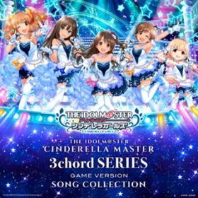 Ao - THE IDOLM@STER CINDERELLA MASTER 3chord SERIES GAME VERSION SONG COLLECTION / VDAD