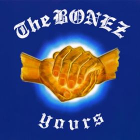 It's time to let go / The BONEZ