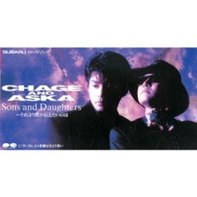 Sons and Daughters`l`̂(IWiJIP) / CHAGE and ASKA