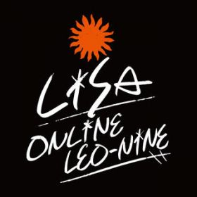 Ԃ(who loves itH) -ONLiNE LEO-NiNE Live verD- / LiSA