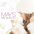Ao - KISS`ɂāDDD~` / MAY'S
