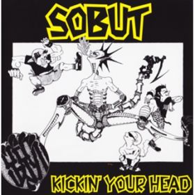 KICKIN'YOUR HEAD / SOBUT