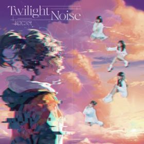 R͂ɗn (Twilight Noise Ver.) / 13