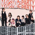 Ao - PARTY4YOU / MAYSON's PARTY
