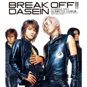 Ao - BREAK OFF !! / DASEIN
