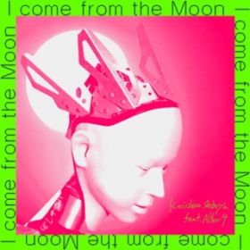 I come from the Moon (feat. Alter4) / aJcY