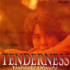 Tenderness / `