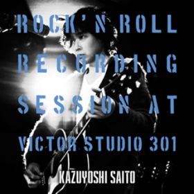 Ao - ROCK'N ROLL Recording Session at Victor Studio 301 / ē a`