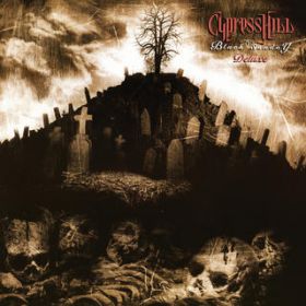 Insane in the Brain / Cypress Hill