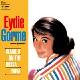 I WANT YOU TO MEET MY BABY / EYDIE GORME