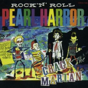 ROCK'N' ROLL PEARL HARBOR (WAIKIKI BEACH MIX) / CRACK The MARIAN