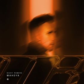 Mahoya (Extended Mix) / Nicky Romero