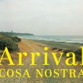 Ao - Arrival / COSA NOSTRA