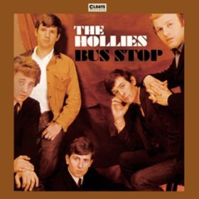 BUS STOP / The Hollies