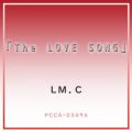 LM.C̋/VO - The LOVE SONG`TV Size`