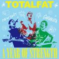 Ao - A YEAR OF STRENGTH / TOTALFAT