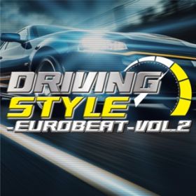 Ao - DRIVING STYLE `EUROBEAT` VOLD2 / Various Artists