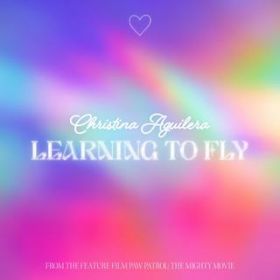 Learning To Fly / Christina Aguilera