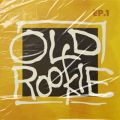 Ao - OLD ROOKIE EPD1 / c䗬
