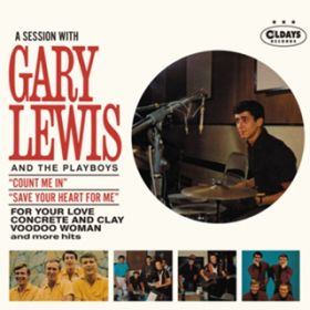 CONCRETE AND CLAY / GARY LEWIS & THE PLAYBOYS