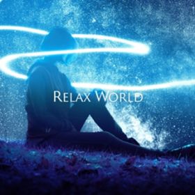 Yumeni (Meditation) / RELAX WORLD