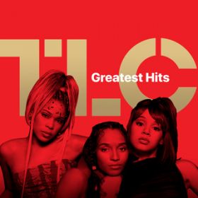 Ao - TLC: Greatest Hits / TLC