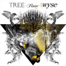 Ao - Tree -Flame- / wyse