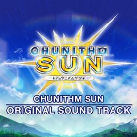 Ao - CHUNITHM SUN ORIGINAL SOUND TRACK / Various Artists